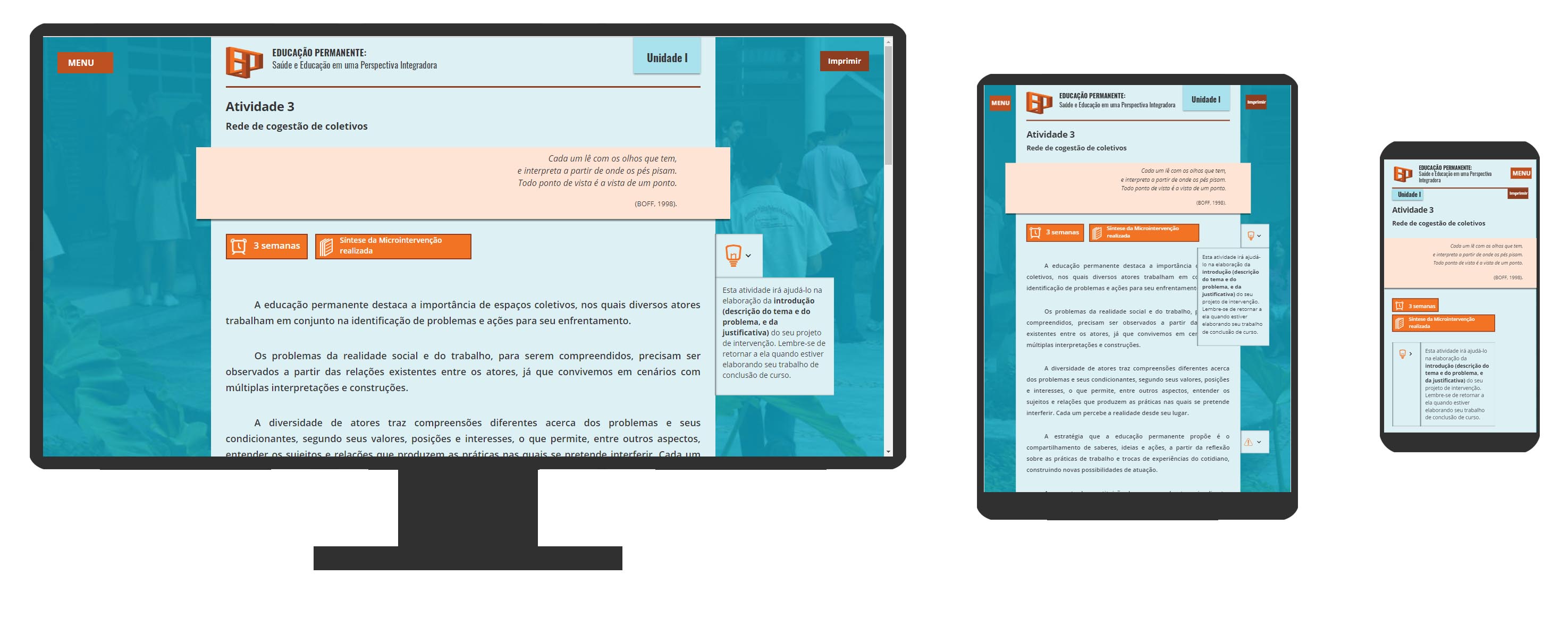 A imagem mostra simulação de três dispositivos exibindo o mesmo conteúdo do material: Um monitor de computador, um tablet e um telefone celular.